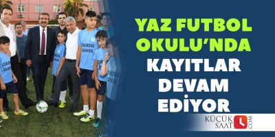 Yaz Futbol Okulu’nda kayıtlar devam ediyor