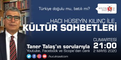 Kültür Sohbetleri: Türkiye doğulu mu, batılı mı?
