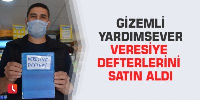 Gizemli yardımsever veresiye defterlerini satın aldı