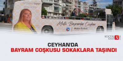 Ceyhan'da bayram coşkusu sokaklara taşındı