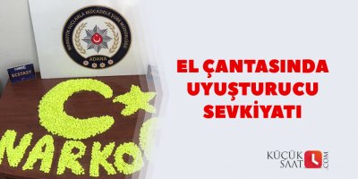 El çantasında uyuşturucu sevkıyatı