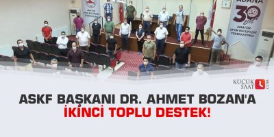 ASKF Başkanı Dr. Ahmet Bozan'a ikinci toplu destek!