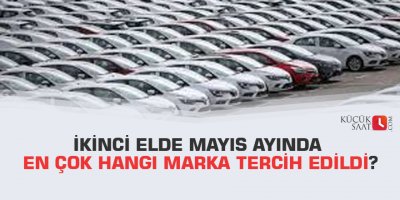 İkinci elde mayıs ayında en çok hangi marka tercih edildi?