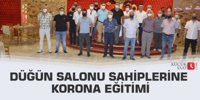Düğün salonu sahiplerine korona eğitimi