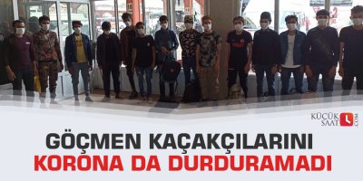 Göçmen kaçakçılarını korona da durduramadı