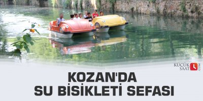 Kozan'da su bisikleti sefası