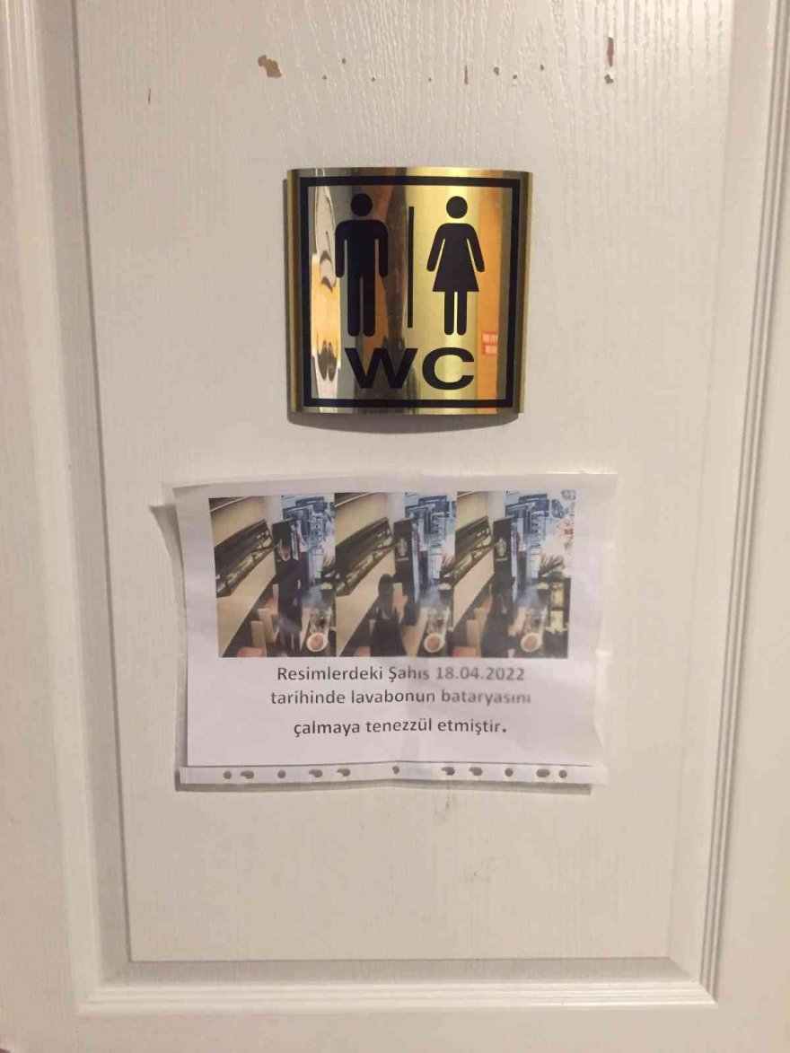 Kafede simit yedi, çay içti lavabo bataryasını çalıp gitti