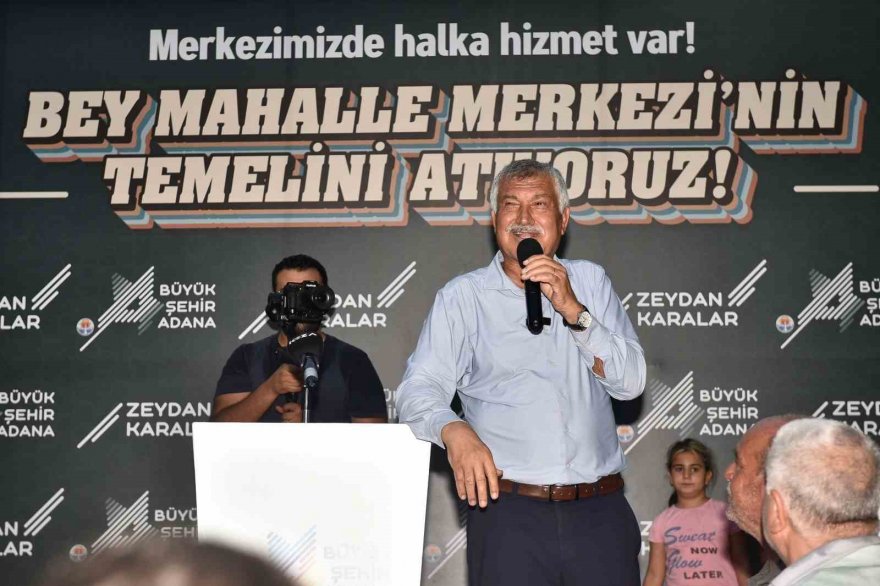 Adana’da ’Bey Mahalle Merkezi’nin temeli atıldı