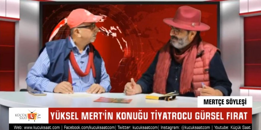 Mertçe Söyleşi | Konuk: Gürsel Fırat