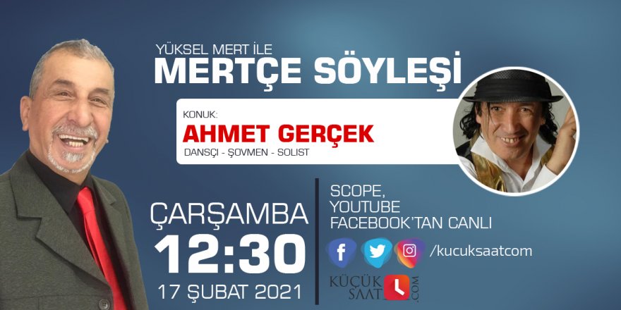Mertçe Söyleşi | Yüksel Mert - Ahmet Gerçek