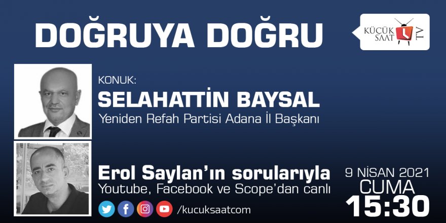 Doğruya Doğru | Erol Saylan - Selahattin Baysal