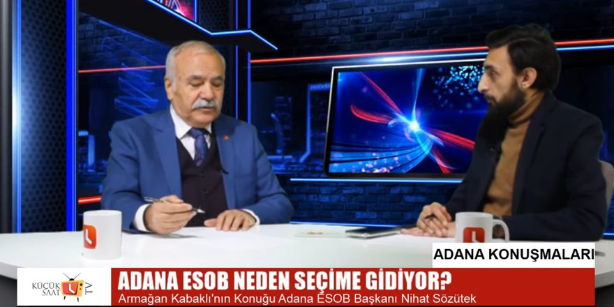 Adana Konuşmaları | Nihat Sözütek